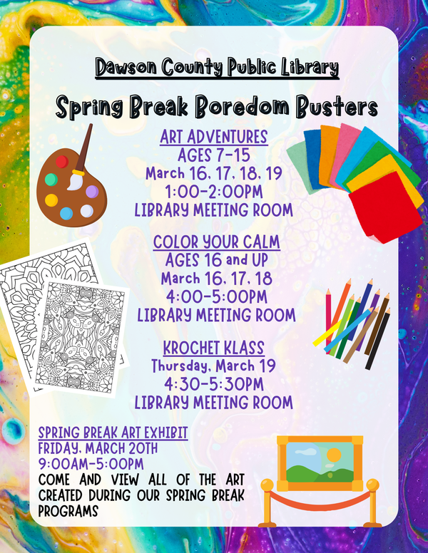 Dawson County Public Library Spring Break Boredom Busters.png